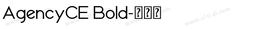 AgencyCE Bold字体转换